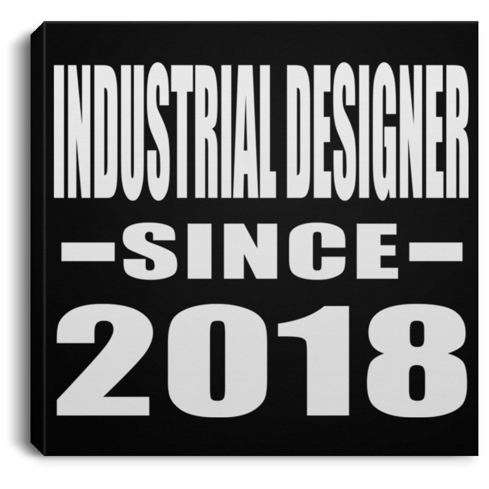 Industrial Designer Since 2018 - Canvas Square