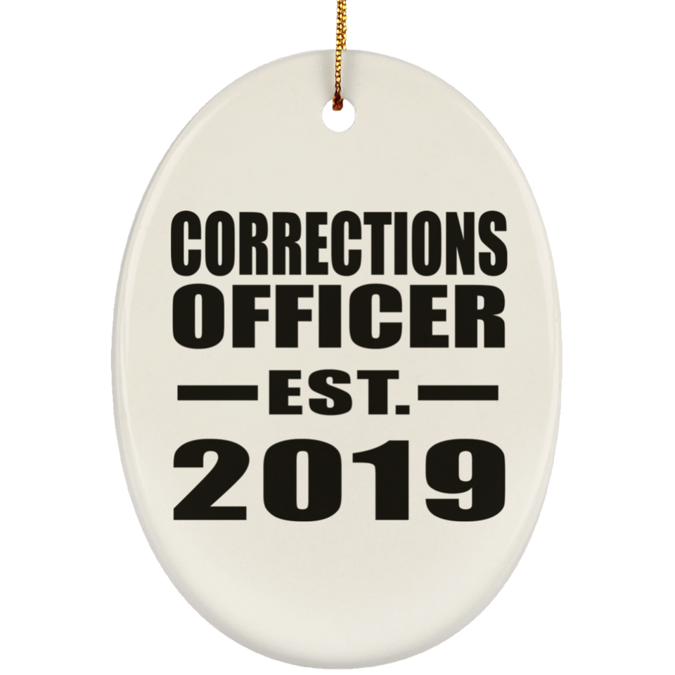 Corrections Officer Established EST. 2019 - Oval Ornament