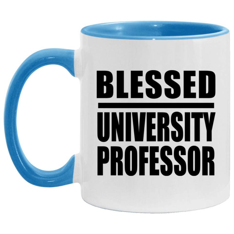 Blessed University Professor - 11oz Accent Mug Blue