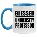 Blessed University Professor - 11oz Accent Mug Blue