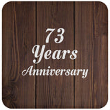 73rd Anniversary 73 Years Anniversary - Drink Coaster D
