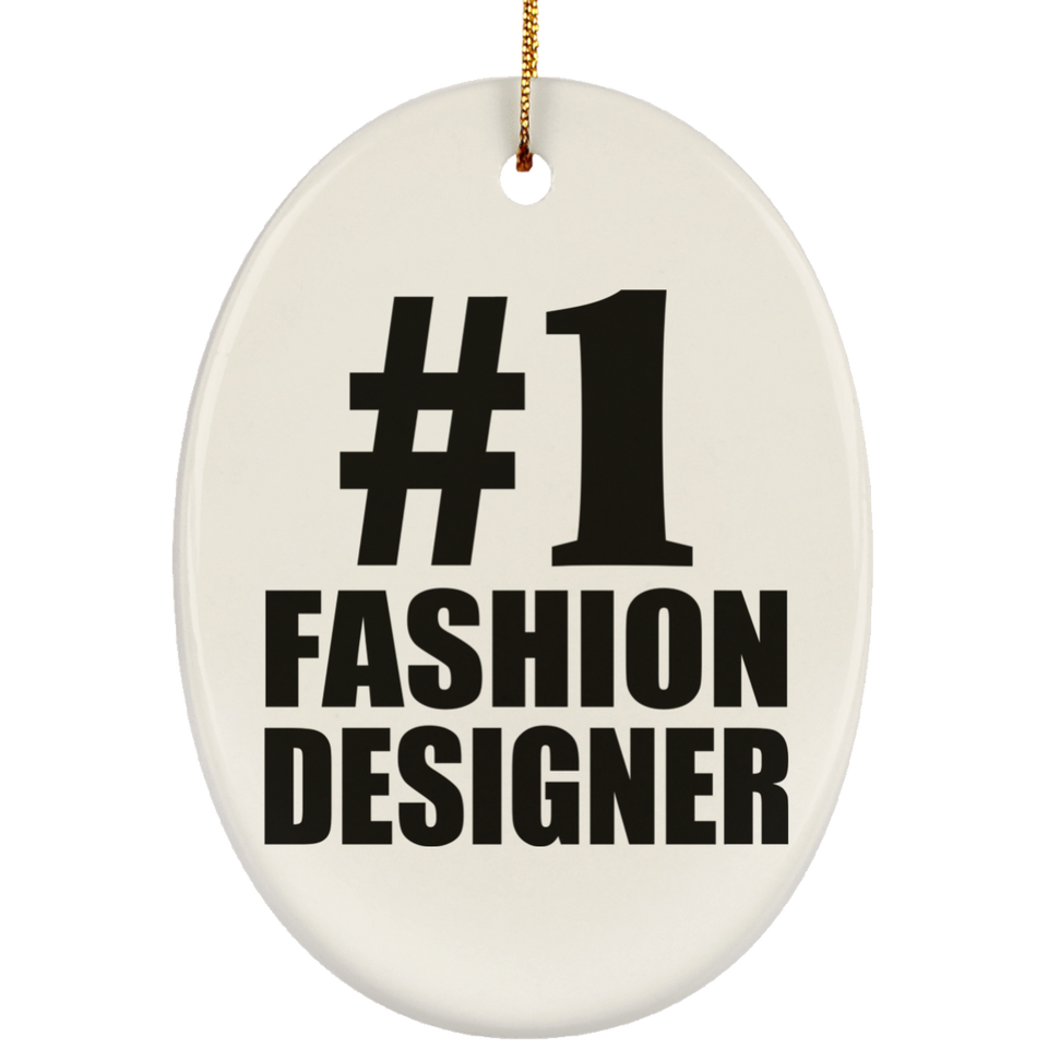 Number One #1 Fashion Designer - Oval Ornament
