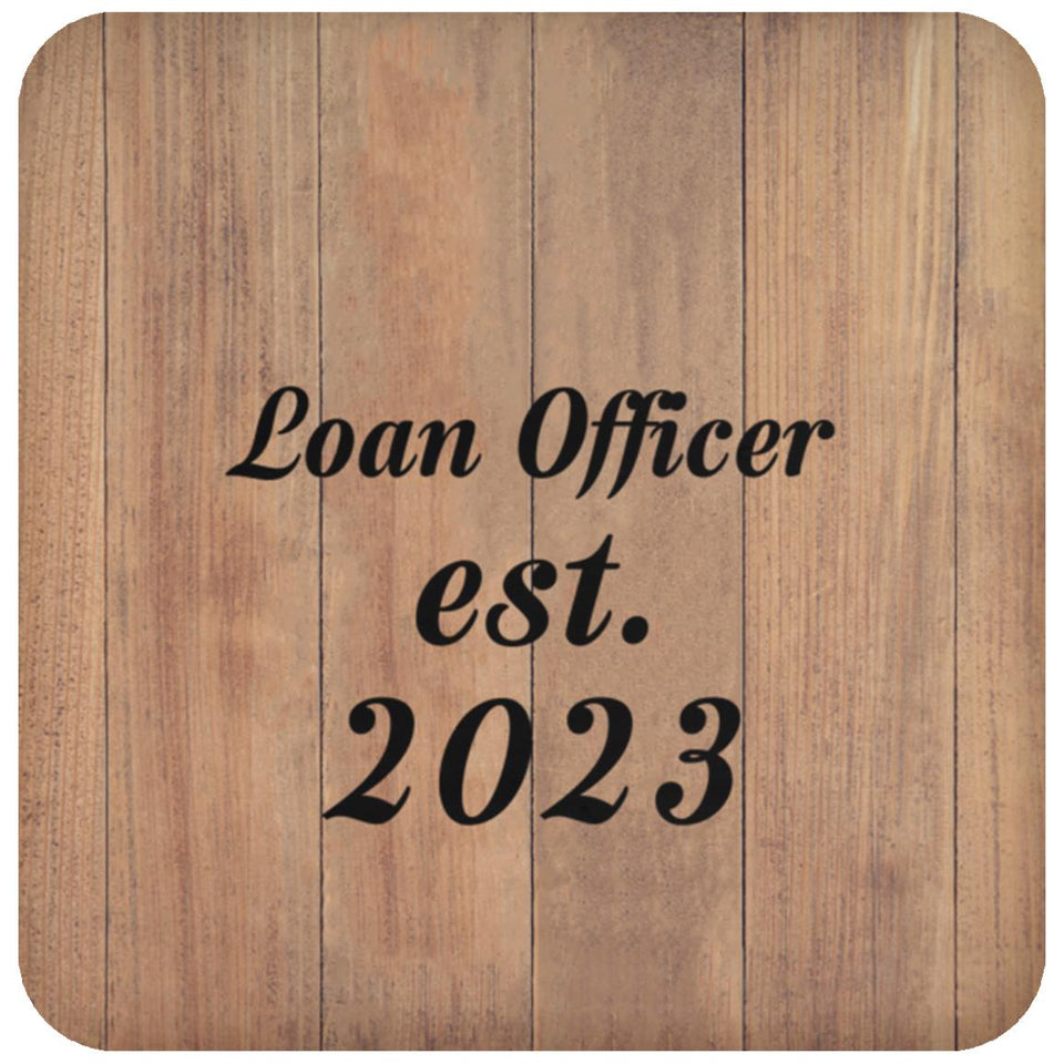 Loan Officer Established Est. 2023 - Drink Coaster C
