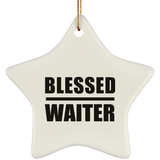 Blessed Waiter - Star Ornament