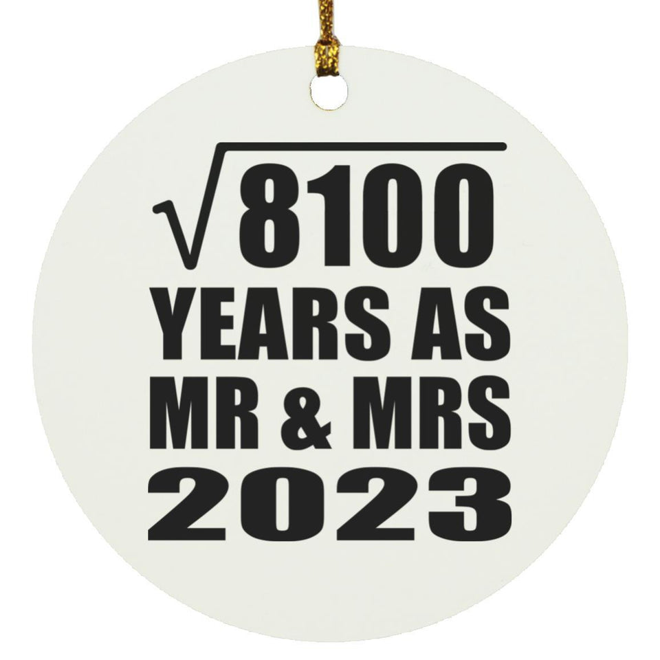 90th Anniversary Square Root of 8100 Years As Mr & Mrs 2023 - Circle Ornament