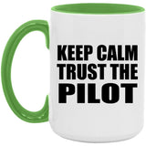 Keep Calm and Trust The Pilot - 15oz Accent Mug Green
