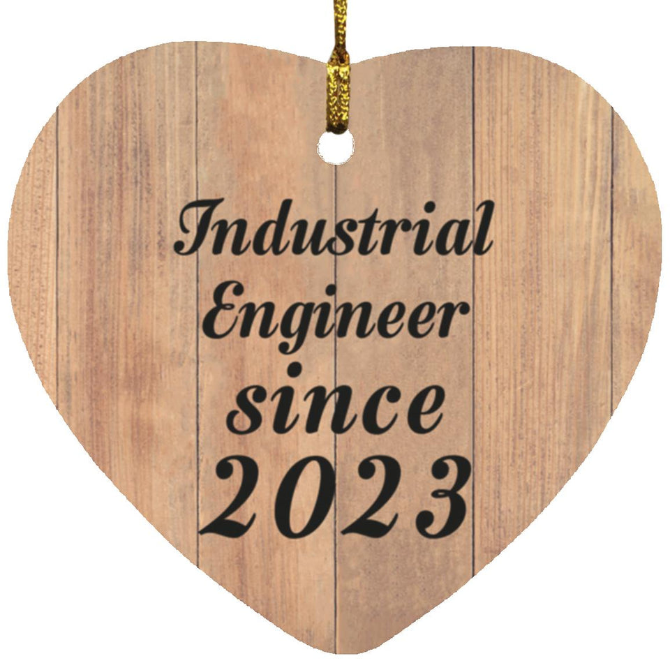 Industrial Engineer Since 2023 - Heart Ornament C