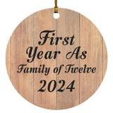 First Year As Family Of Twelve 2024 - Circle Ornament C