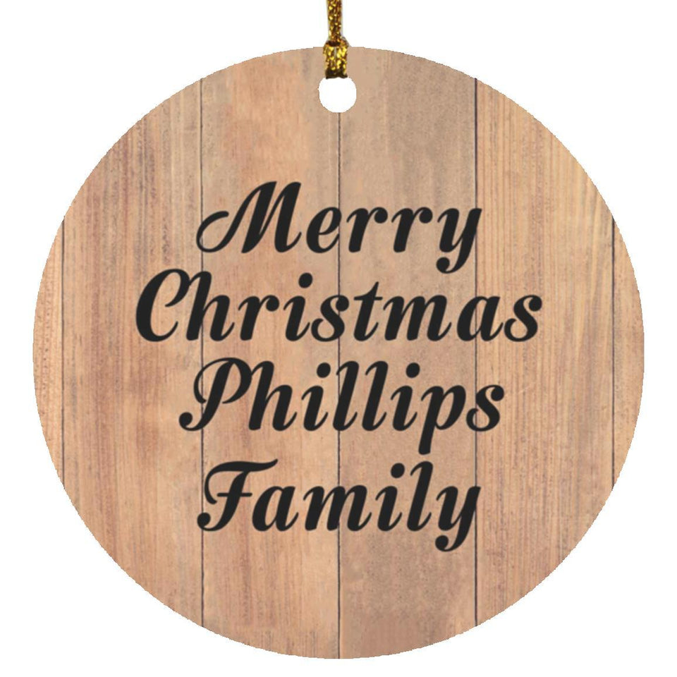 Merry Christmas Phillips Family - Circle Ornament C