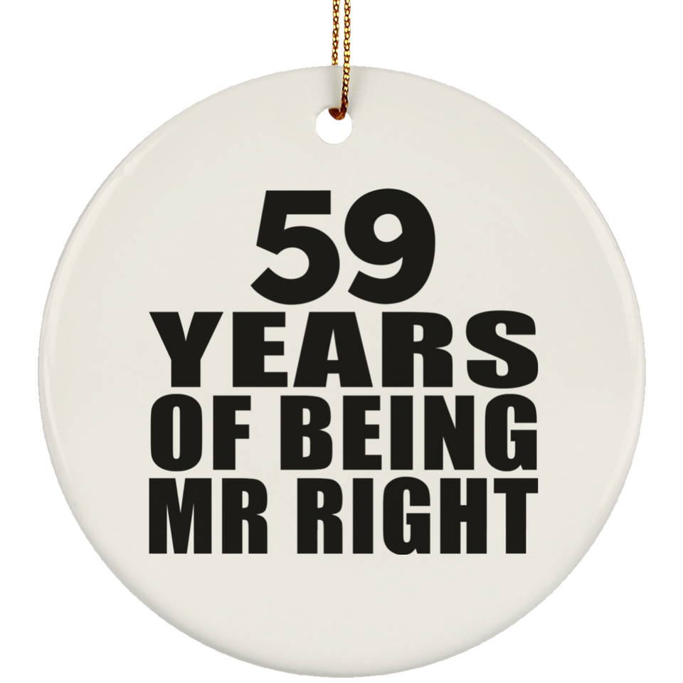 59th Anniversary 59 Years Of Being Mr Right - Circle Ornament