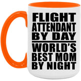 Flight Attendant By Day World's Best Mom By Night - 15oz Accent Mug Orange