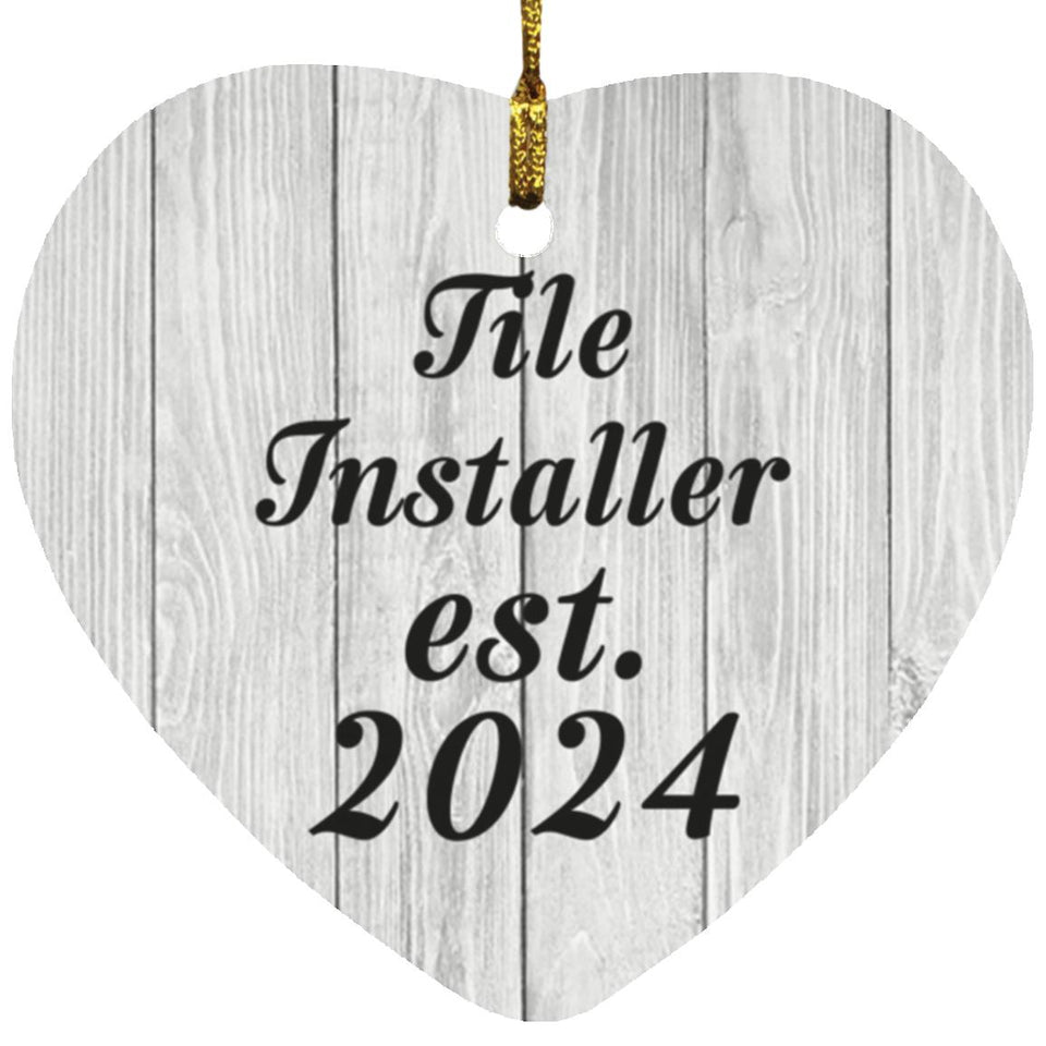 Tile Installer Established Est. 2024 - Heart Ornament F