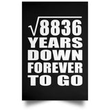 94th Anniversary Square Root of 8836 Years Down Forever To Go - Poster Portrait