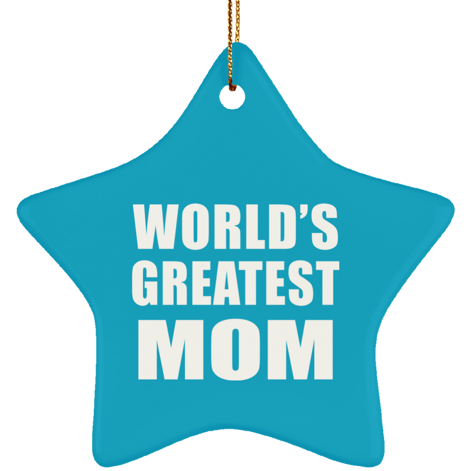 World's Greatest Mom - Star Ornament
