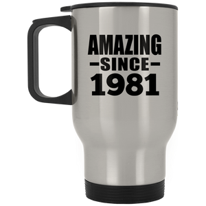 43rd Birthday Amazing Since 1981 - Silver Travel Mug