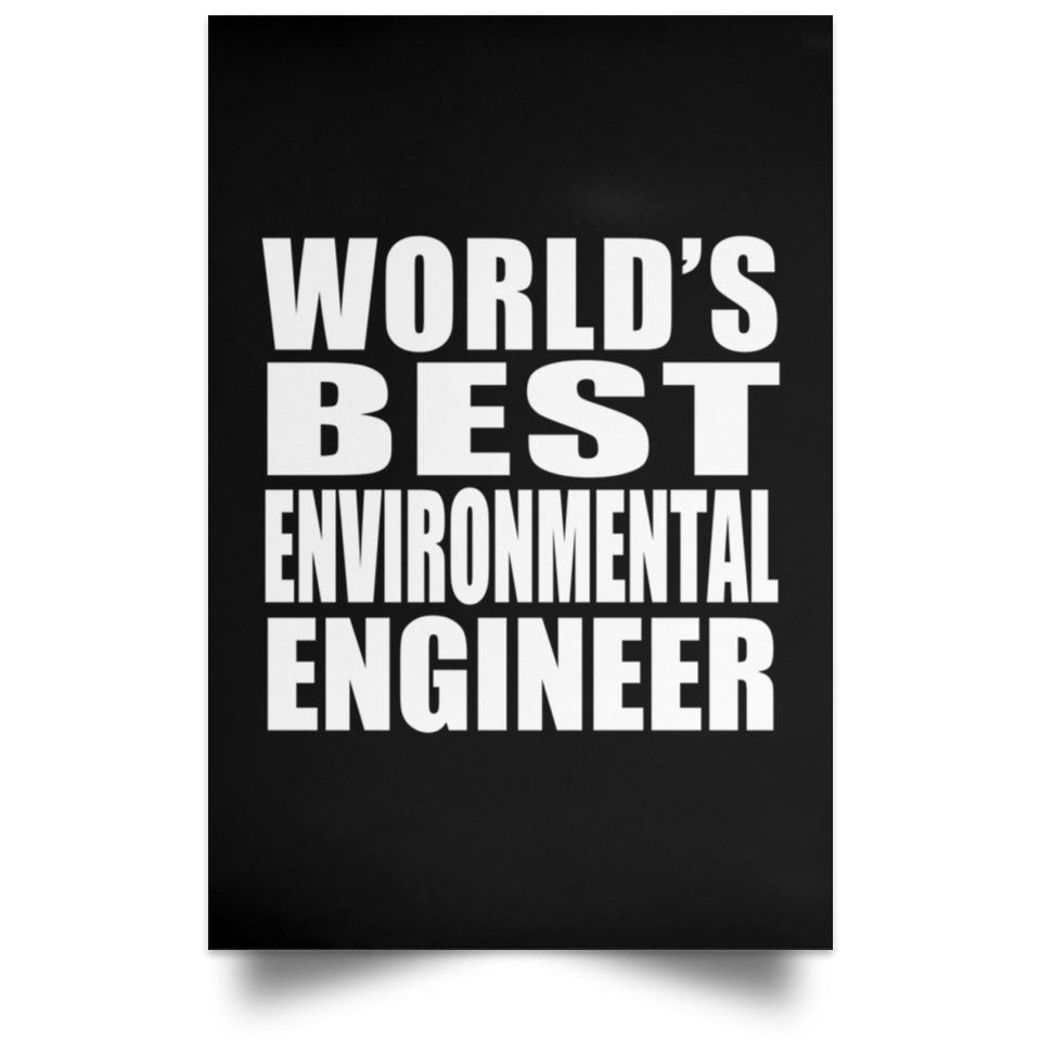 World's Best Environmental Engineer - Poster Portrait