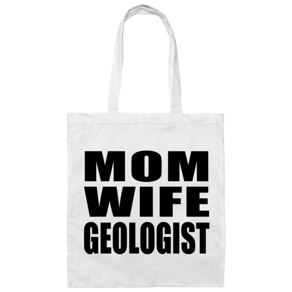Mom Wife Geologist - Tote Bag White