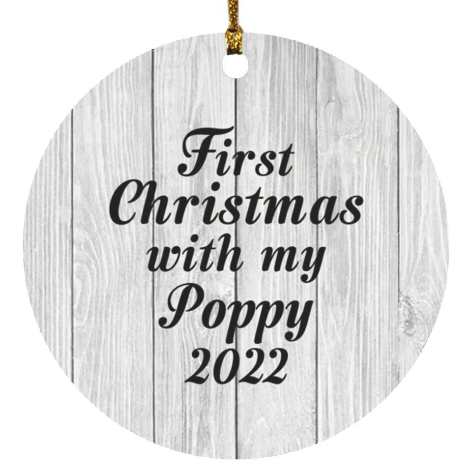 First Christmas With My Poppy 2022 - Circle Ornament F