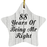 88th Anniversary 88 Years Of Being Mr Right - Star Ornament F