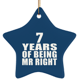 7th Anniversary 7 Years Of Being Mr Right - Star Ornament