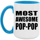 Most Awesome Pop-Pop - 15oz Accent Mug Blue