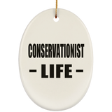 Conservationist Life - Oval Ornament