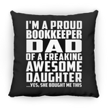 Proud Bookkeeper Dad Of Awesome Daughter - Throw Pillow Black
