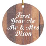 First Year As Mr & Mrs Dixon - Circle Ornament E