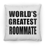 World's Greatest Roommate - Throw Pillow