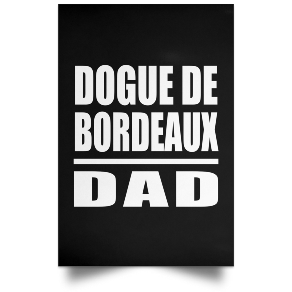 Dogue De Bordeaux Dad - Poster Portrait