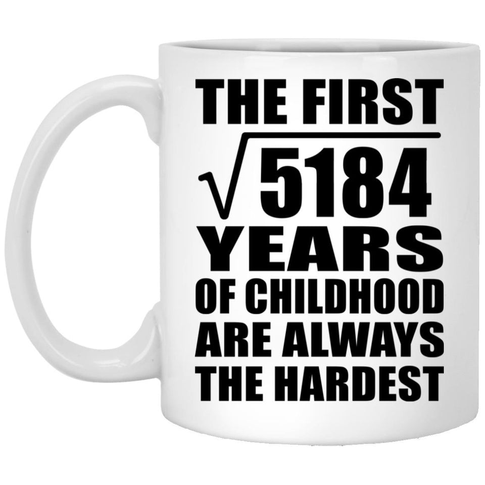 72nd Birthday Square Root of 5184 Years of Childhood - 11oz Coffee Mug