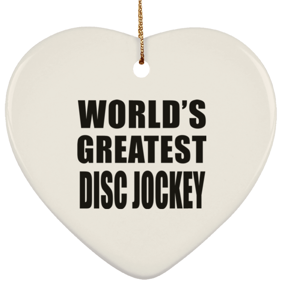 World's Greatest Disc Jockey - Heart Ornament