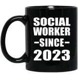Social Worker Since 2023 - 11oz Coffee Mug Black
