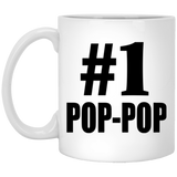 Number One #1 Pop-Pop - 11 Oz Coffee Mug