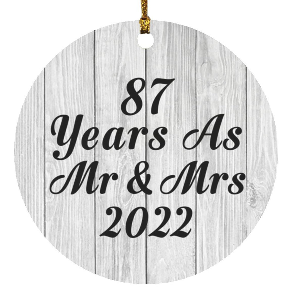 87th Anniversary 87 Years As Mr & Mrs 2022 - Circle Ornament F