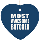 Most Awesome Butcher - Heart Ornament