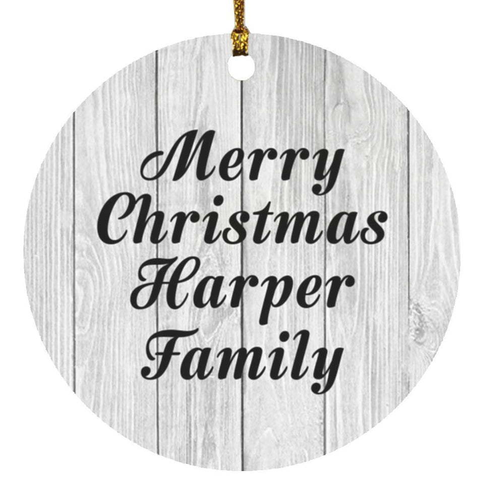 Merry Christmas Harper Family - Circle Ornament F