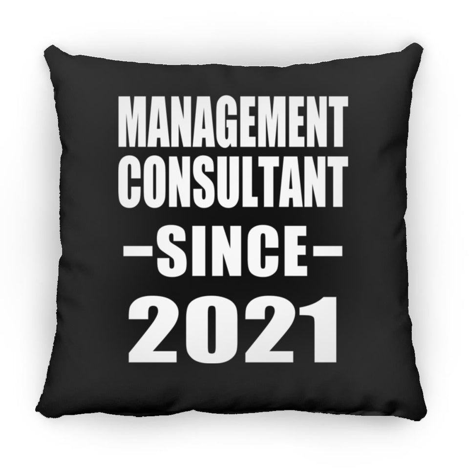 Management Consultant Since 2021 - Throw Pillow Black