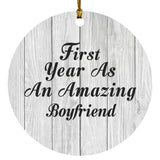 First Year As An Amazing Boyfriend - Circle Ornament F