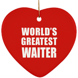 World's Greatest Waiter - Heart Ornament