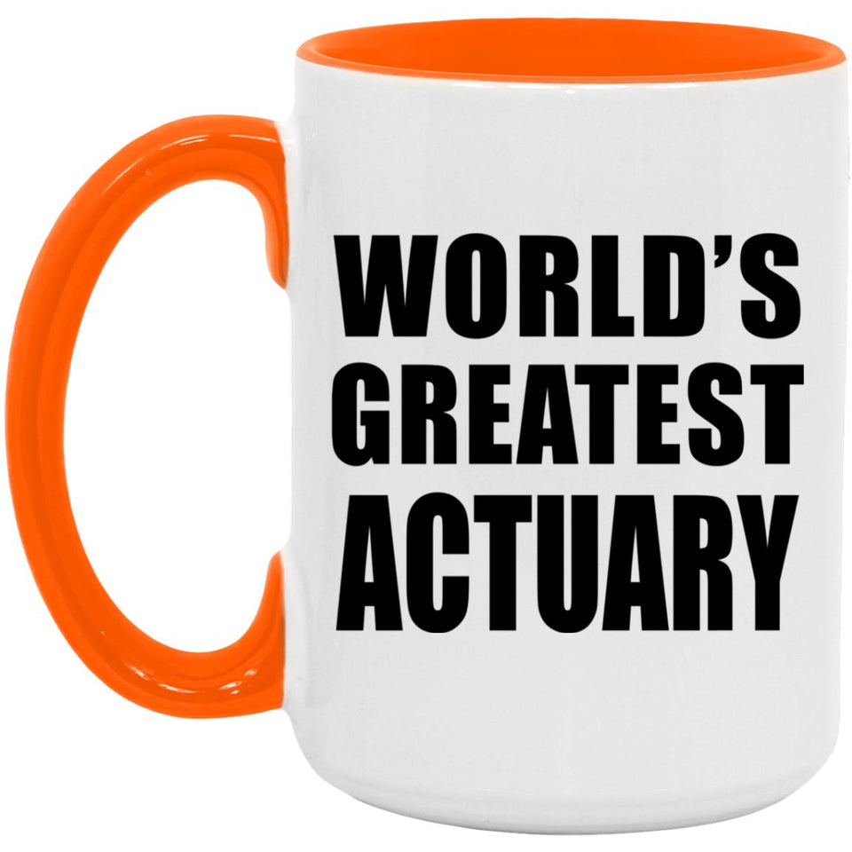 World's Greatest Actuary - 15oz Accent Mug Orange