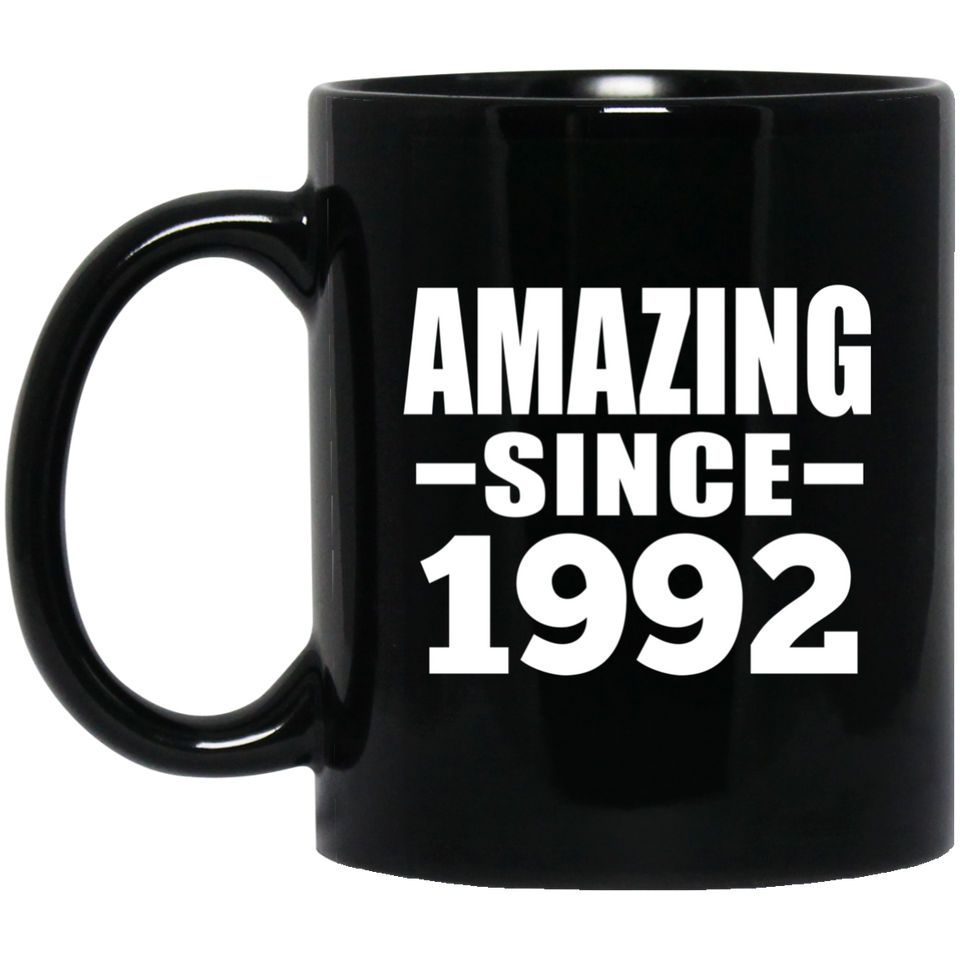 32nd Birthday Amazing Since 1992 - 11 Oz Coffee Mug Black