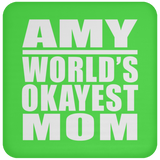 Amy World's Okayest Mom - Drink Coaster