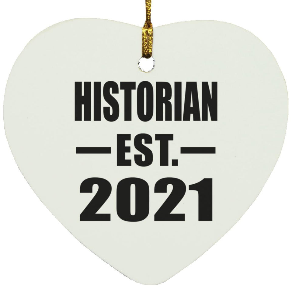 Historian Established EST. 2021 - Heart Ornament