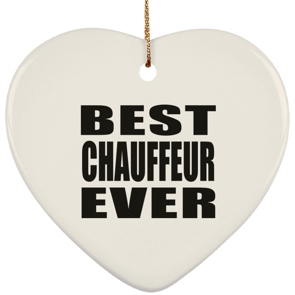 Best Chauffeur Ever - Heart Ornament