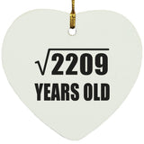 47th Birthday Square Root of 2209 Years Old - Heart Ornament