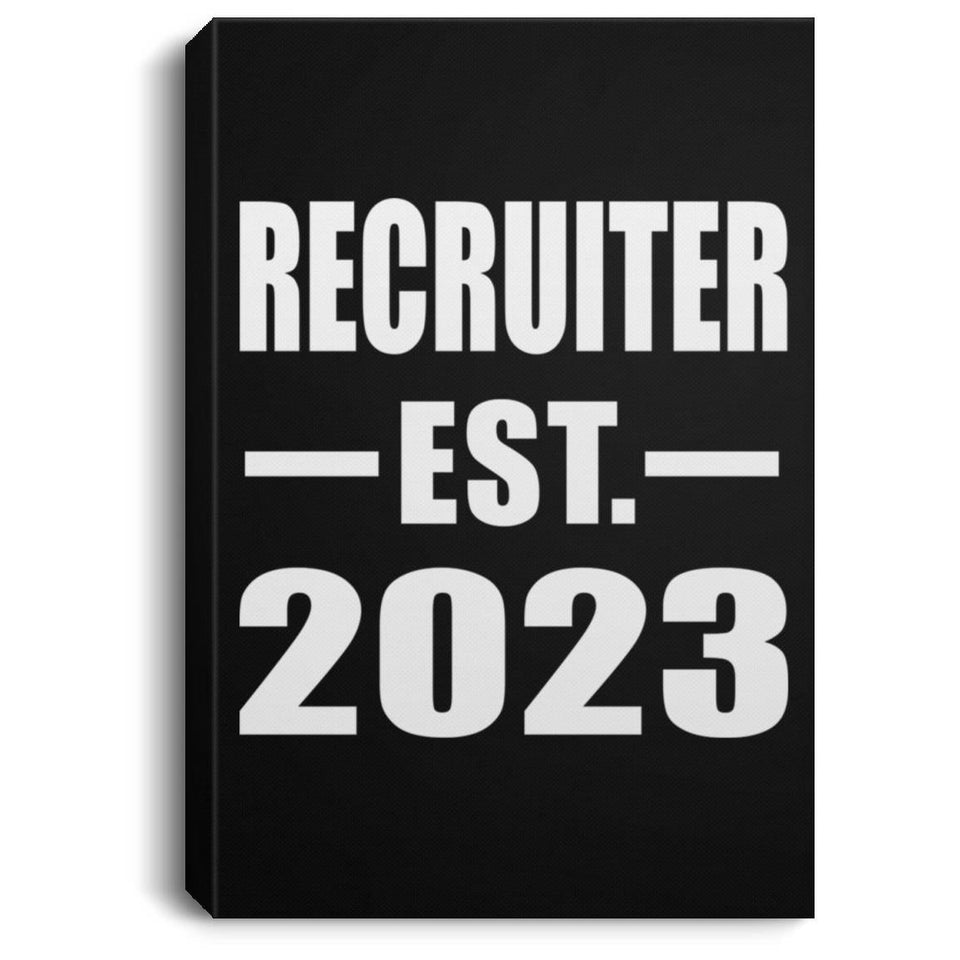 Recruiter Established EST. 2023 - Canvas Portrait