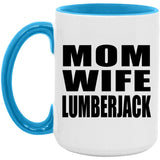 Mom Wife Lumberjack - 15oz Accent Mug Blue