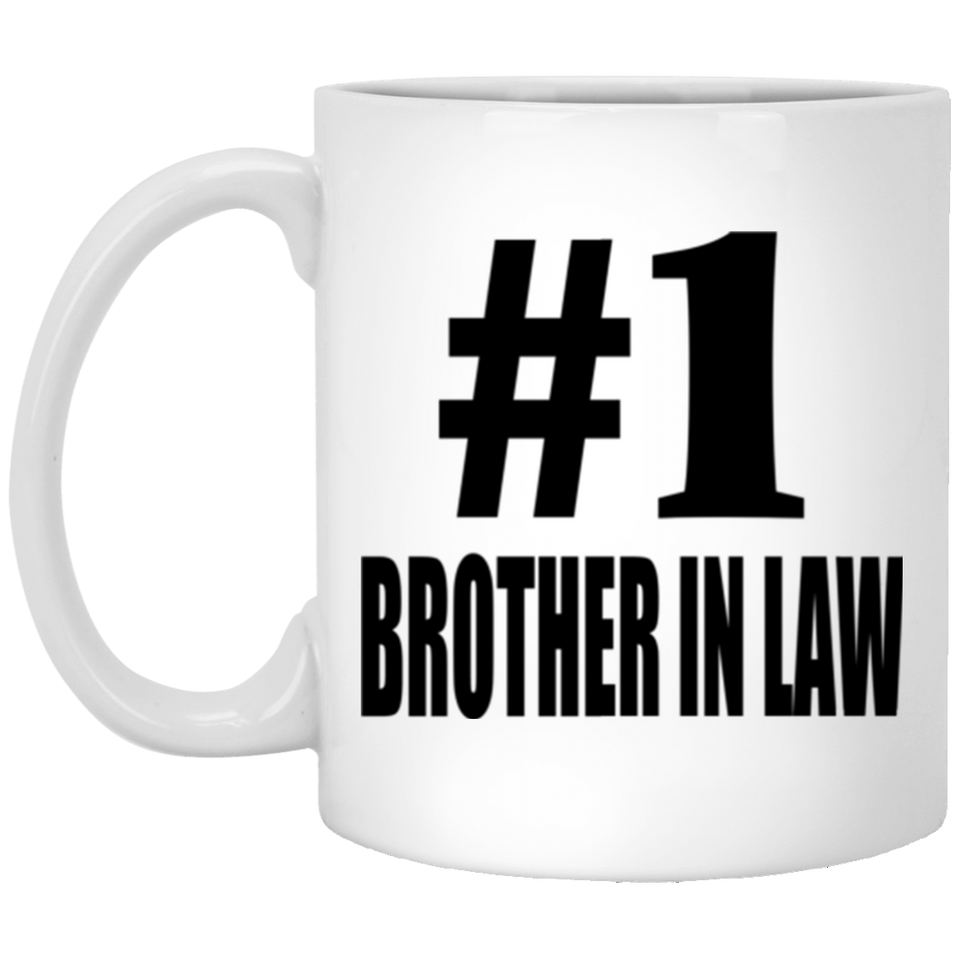 Number One #1 Brother In Law - 11 Oz Coffee Mug