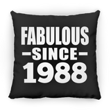 36th Birthday Fabulous Since 1988 - Throw Pillow Black